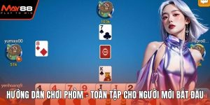 hướng dẫn chơi Phỏm